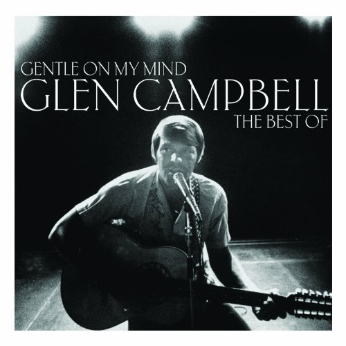 Glen Campbell/Gentle On My Mind: The Best Of@Import-Gbr